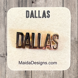 DALLAS Limited Edition DALLAS Gold Platted Lapel Pin-Exclusive