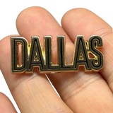 DALLAS Limited Edition DALLAS Gold Platted Lapel Pin-Exclusive